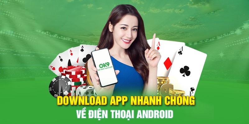 Tải app OK9 không lo bị chặn