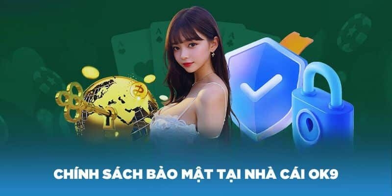 Chính sách bảo mật OK9 về sử dụng Cookie