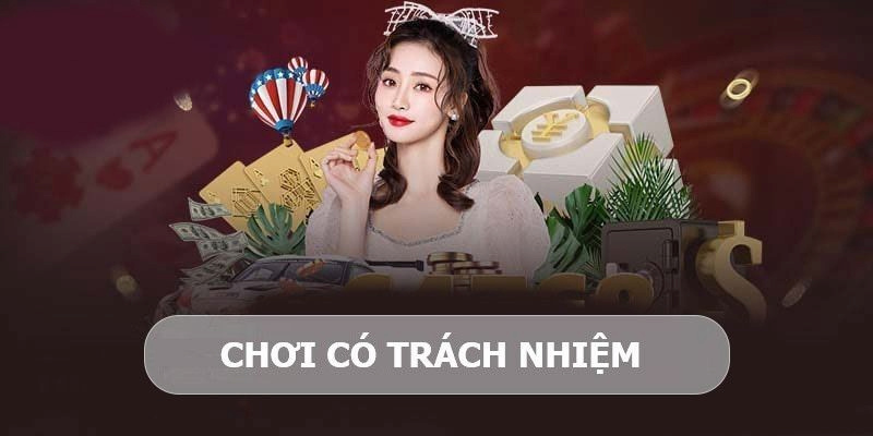 Chơi có trách nhiệm giúp kiểm soát thói quen xấu