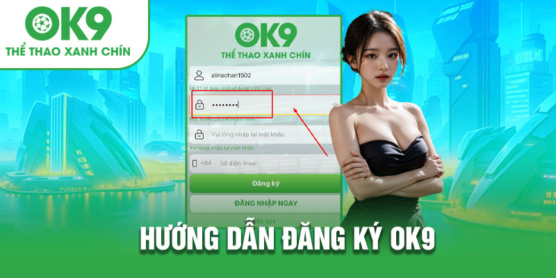 Đăng ký nhanh tài khoản để tham gia săn thưởng poker cùng OK9